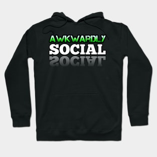 Awkwardly Social Hoodie